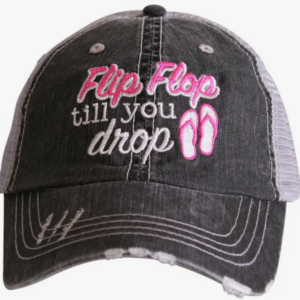 Flip Flop Till You Drop Hat